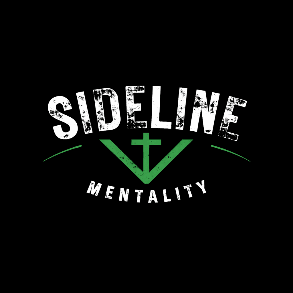 Sideline Mentality
